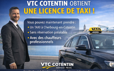 VTC Cotentin obtient sa licence de taxi : une nouvelle étape pour vos déplacements dans la Manche